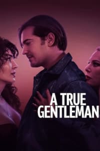 Poster for the movie "A True Gentleman"